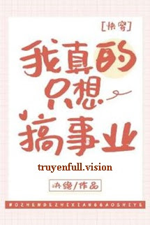 Bìa truyện Ta Thực Sự Chỉ Muốn Phát Triển Sự Nghiệp - Quyết Tuyệt