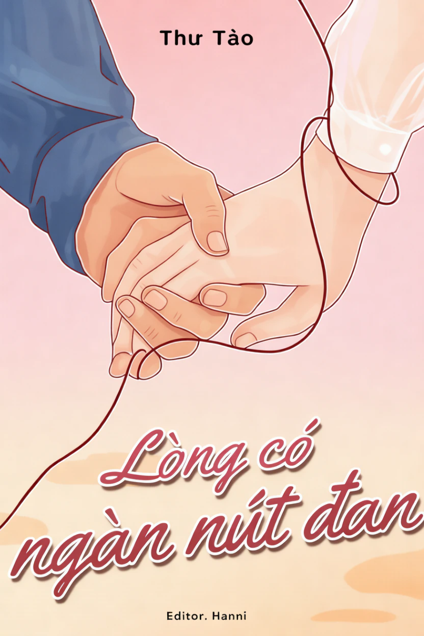 Bìa truyện Lòng Có Ngàn Nút Đan - Thư Tảo của Thư Tảo - Thể loại Truyện Ngôn Tình